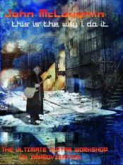 John McLaughlin : THIS IS THE WAY I DO IT