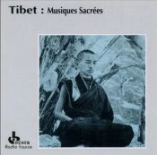 Musique Sacrée di Tibet (Offrande Gelugpa et Nyingmapa)